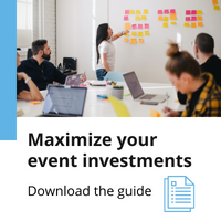 Maximize your event investments