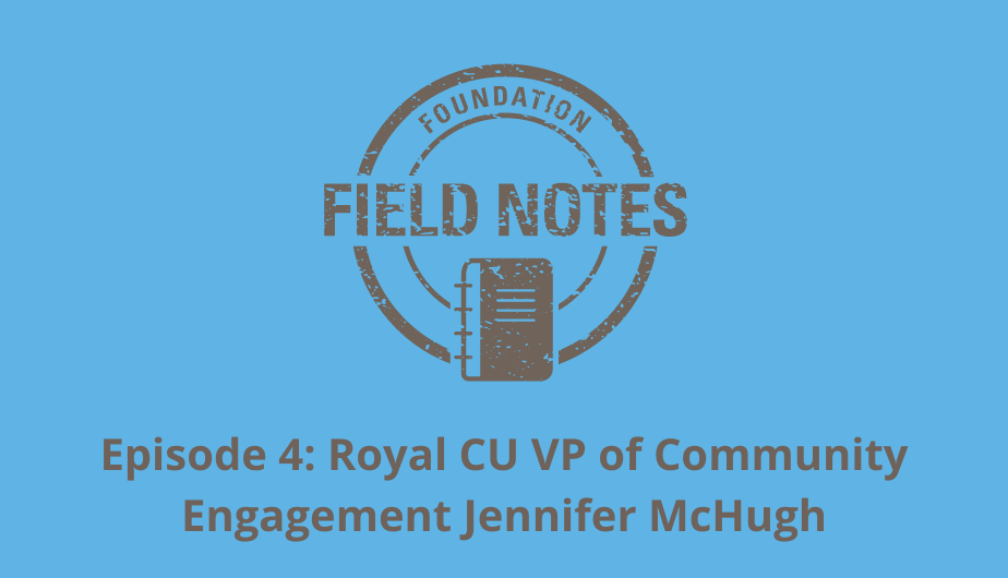 Foundation Field Notes Episode 4 with Jennifer McHugh