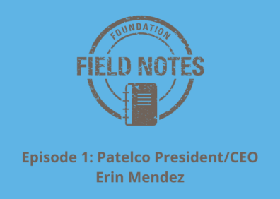 Episode 1 Foundation Field Notes