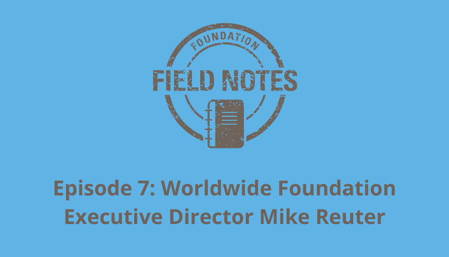 Field Notes Episode 7 with Mike Reuter