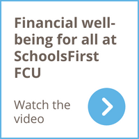 SchoolsFirst FCU Financial well-being overview