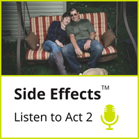 Side Effects Act 1